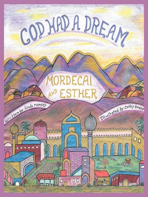 cover image of God Had a Dream Mordecai and Esther